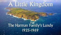 A Little Kingdom - The Harman Family's Lundy